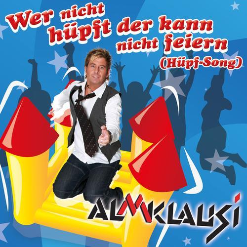 Album cover art for Wer nicht hüpft der kann nicht feiern