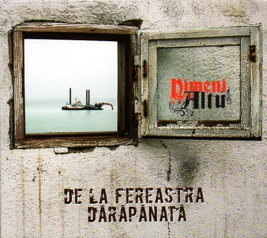 Album cover art for De la fereastra dărăpănată