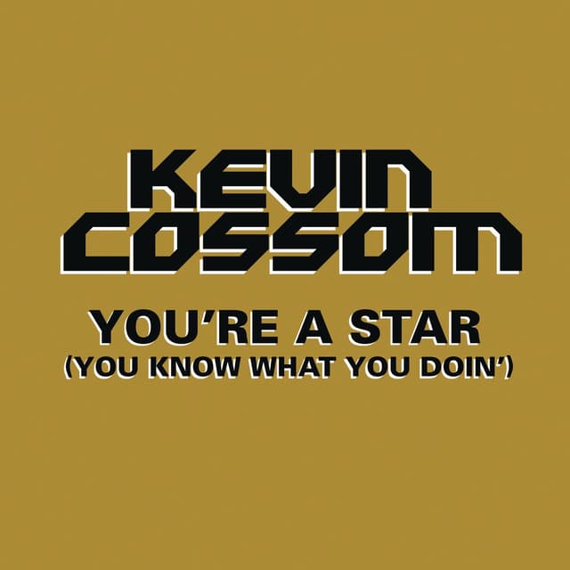 Album cover art for You're a Star (You Know What You Doin')