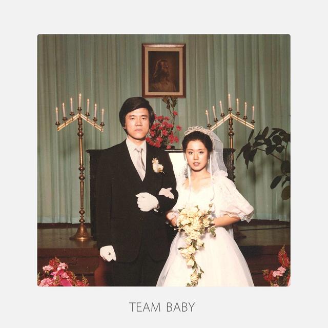 Album cover art for TEAM BABY