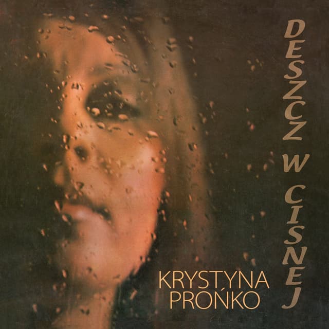 Album cover art for Deszcz W Cisnej