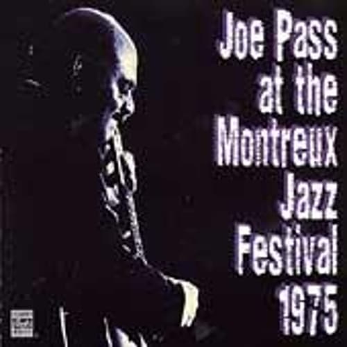 Album cover art for Joe Pass at the Montreux Jazz Festival 1975