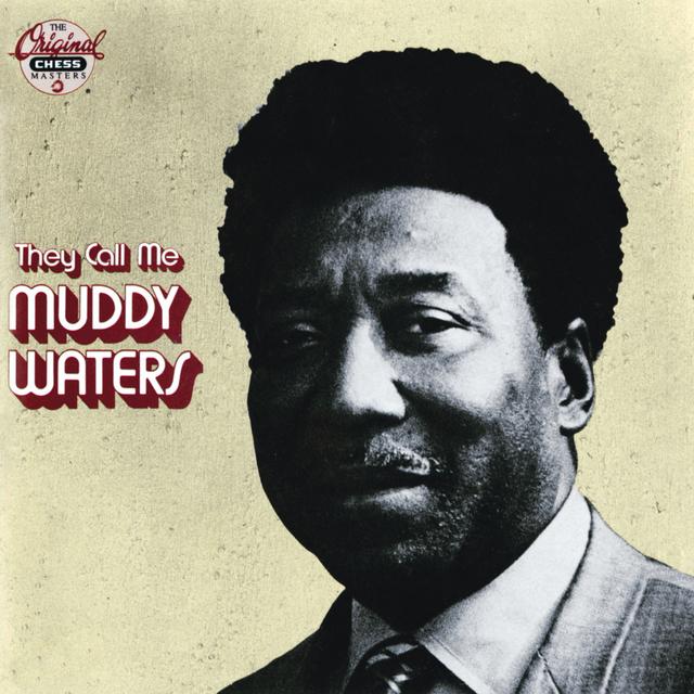 Album cover art for They Call Me Muddy Waters