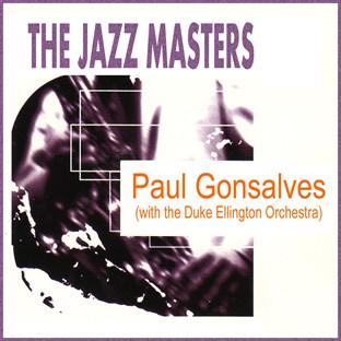 Album cover art for The Jazz Masters: Paul Gonsalves (with The Duke Ellington Orchestra)