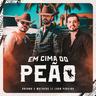 Em Cima do Peão (Em Cima do Peao)