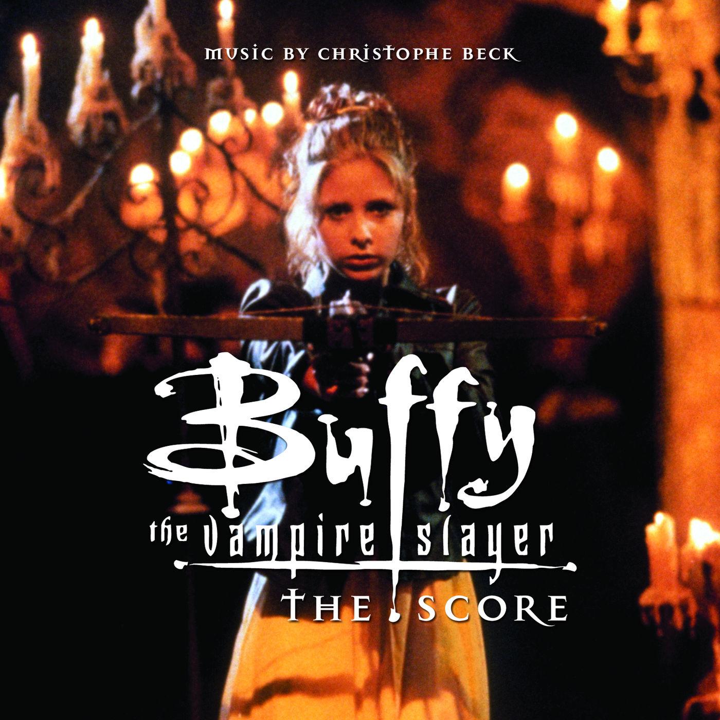 Buffy the Vampire Slayer : The Score [B.O.F]