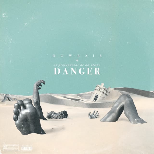 Album cover art for As Profundezas de um Tempo Danger