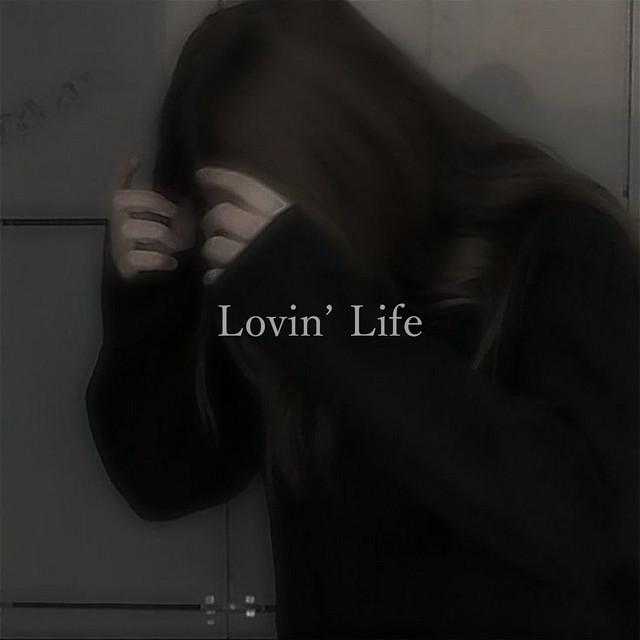 Album cover art for Lovin' Life