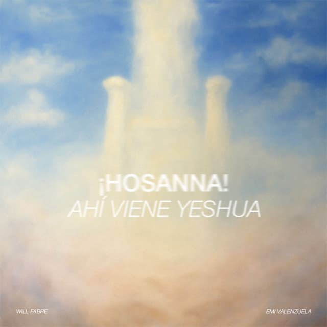 Album cover art for ¡HOSANNA! Ahí viene Yeshua