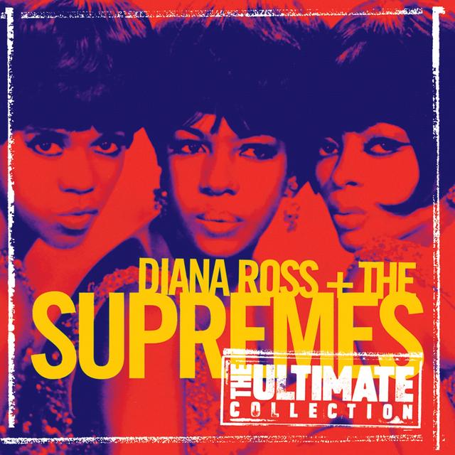 Album cover art for The Ultimate Collection: Diana Ross & The Supremes