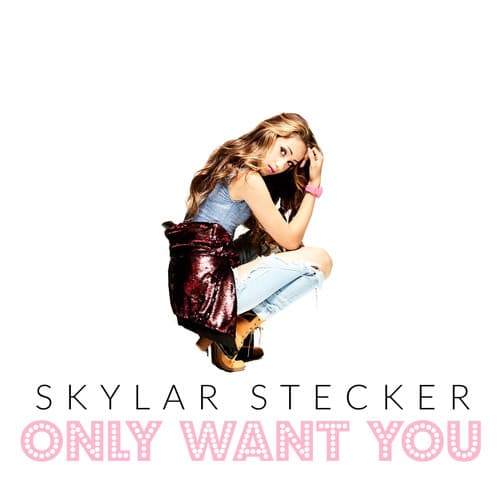 Album cover art for Only Want You