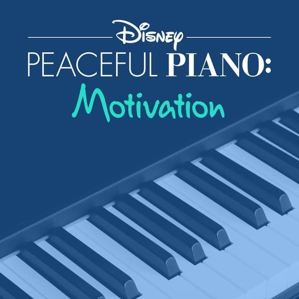 Album cover art for 피아노로 감상하는 디즈니 앨범 : 동기부여(Disney Peaceful Piano: Motivation)