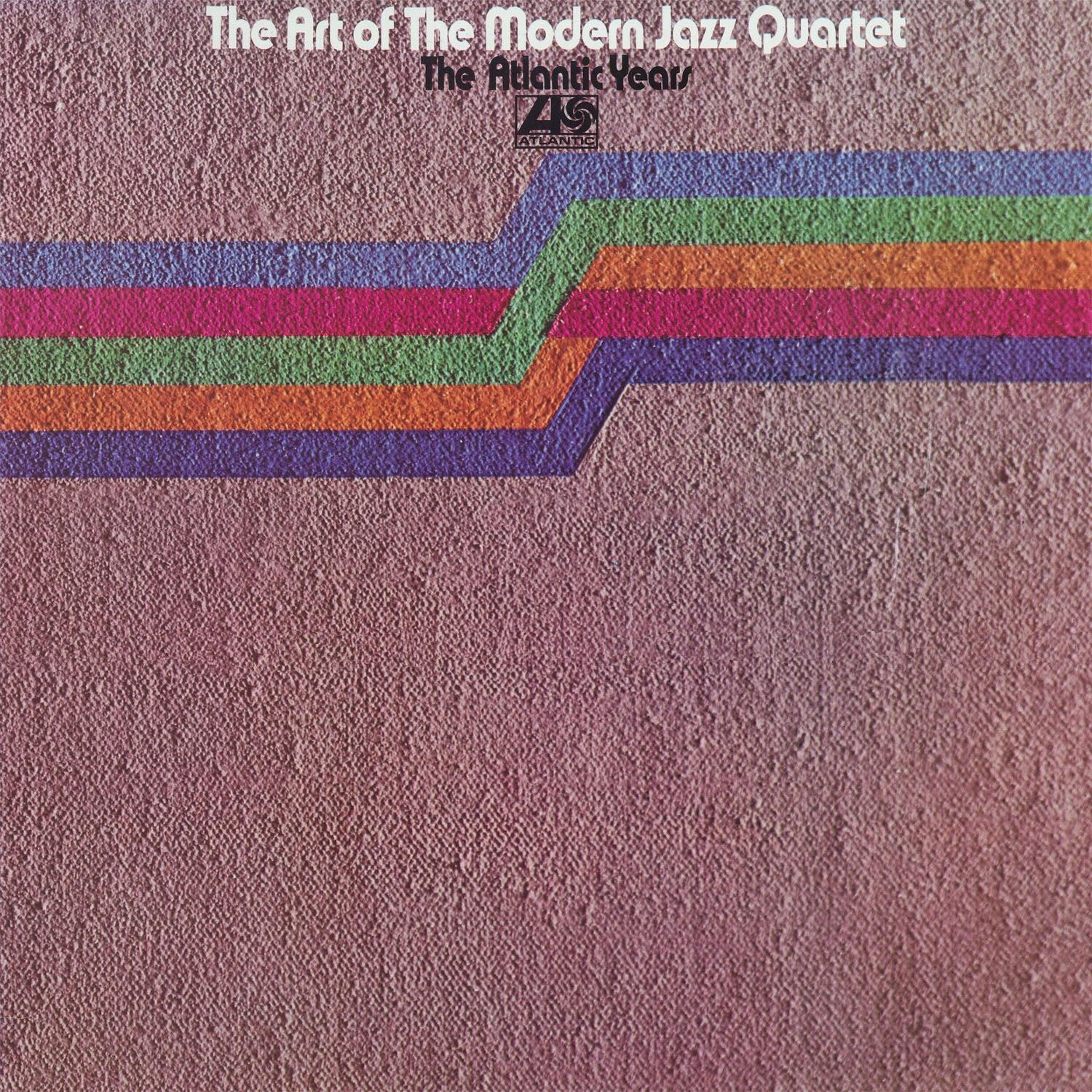 The Art Of The Modern Jazz Quartet: The Atlantic Years