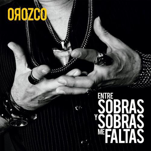 Album cover art for Entre Sobras Y Sobras Me Faltas