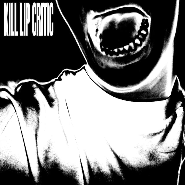 Album cover art for Kill Lip Critic