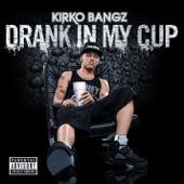 Album cover art for Drank In My Cup