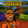 Tipo Insta do Buzeira