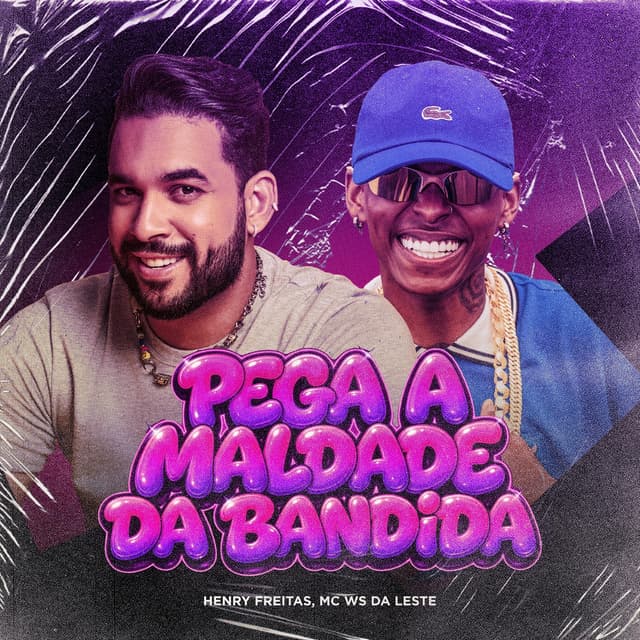 Album cover art for Pega a Maldade Da Bandida