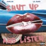 Shut Up And Listen