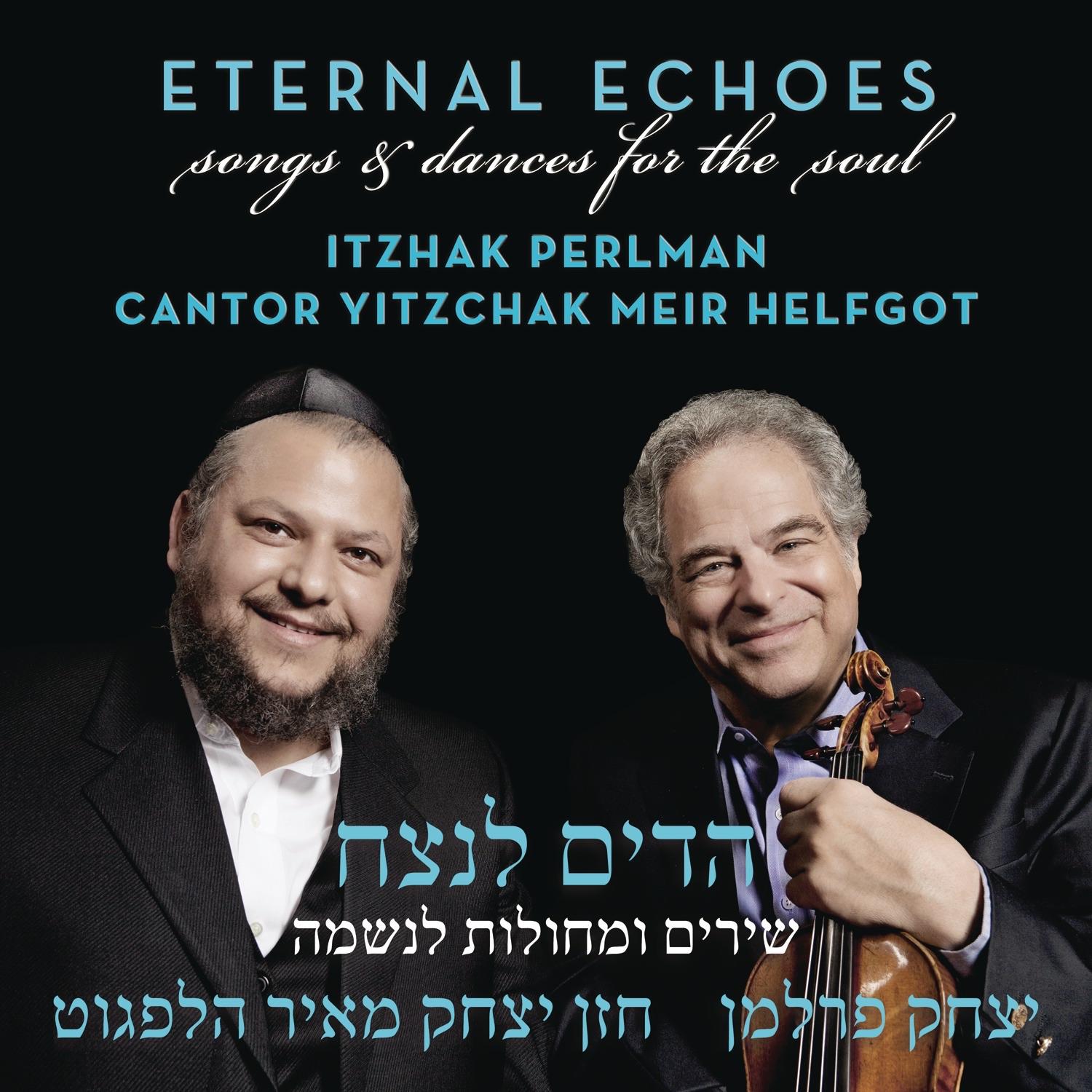 Eternal Echoes : Songs and Dances for The Soul