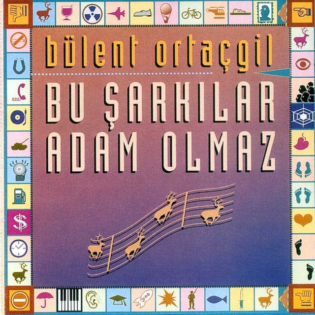 Album cover art for Bu Şarkılar Adam Olmaz