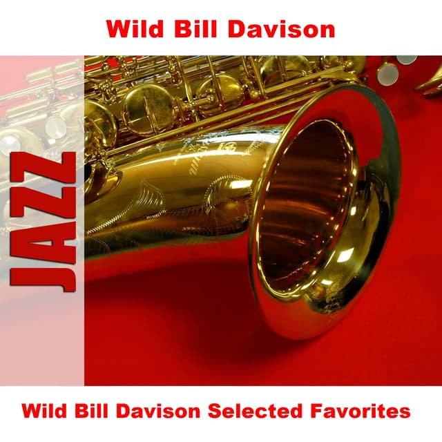 Album cover art for Wild Bill Davison Selected Favorites