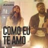 Como Eu Te Amo