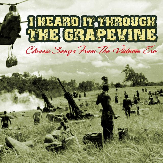 Album cover art for I Heard It Through The Grapevine - Classic Songs From The Vietnam Era