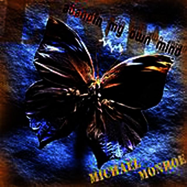 Album cover art for Abandin My Own Mind