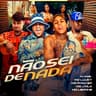 Não Sei de Nada