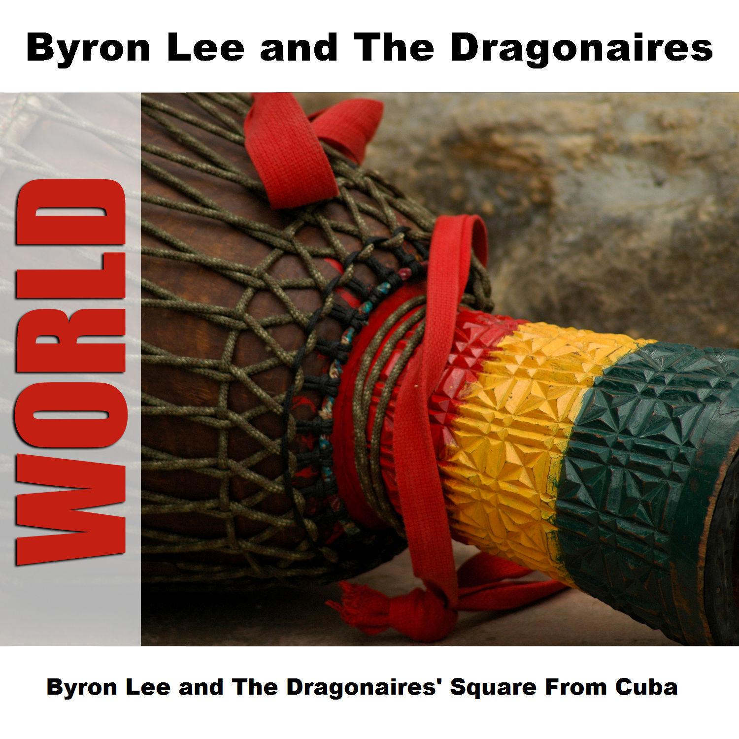 Byron Lee And The Dragonaires' Square From Cuba