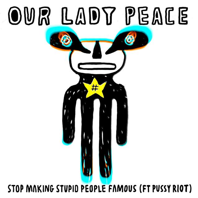 Album cover art for Stop Making Stupid People Famous