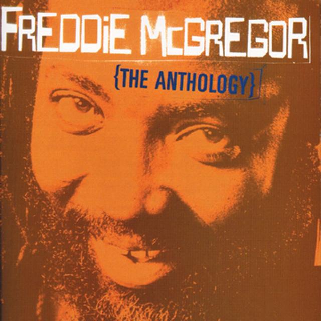 Album cover art for Freddie Mcgregor: The Anthology