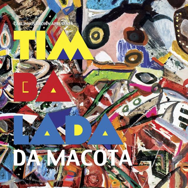 Album cover art for Carlinhos Brown Apresenta: Timbalada da Macota