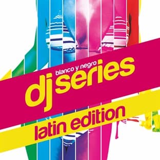 Album cover art for Blanco Y Negro Dj Series: Latin Edition, Vol. 1