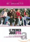 Le Premier Jour (du reste de ta vie)