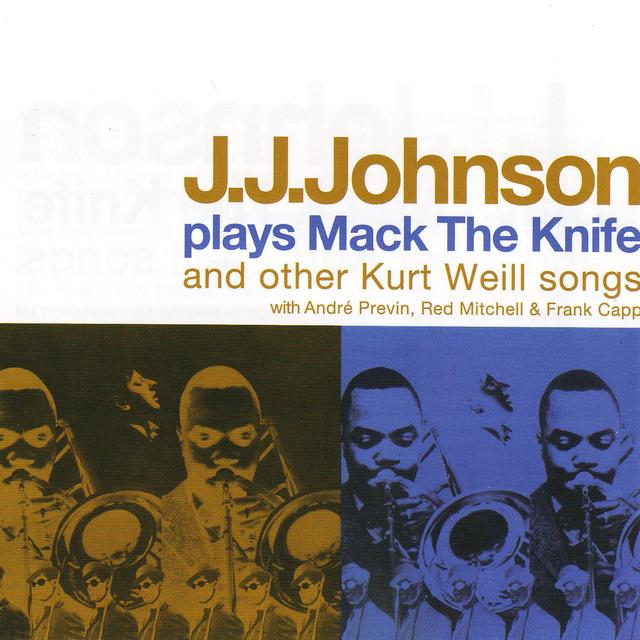 Album cover art for J.J. Johnson Plays Mack the Knife & Other Kurt Weill Songs