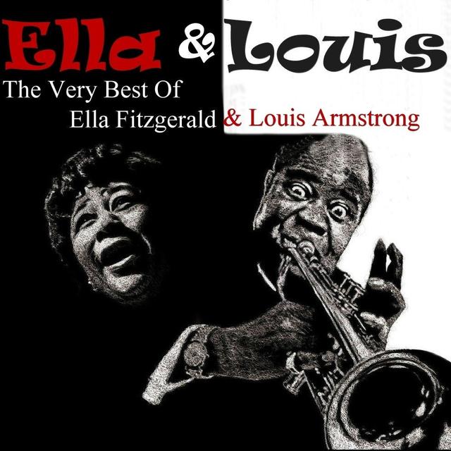 Album cover art for Ella & Louis: The Very Best of Ella Fitzgerald & Louis Armstrong