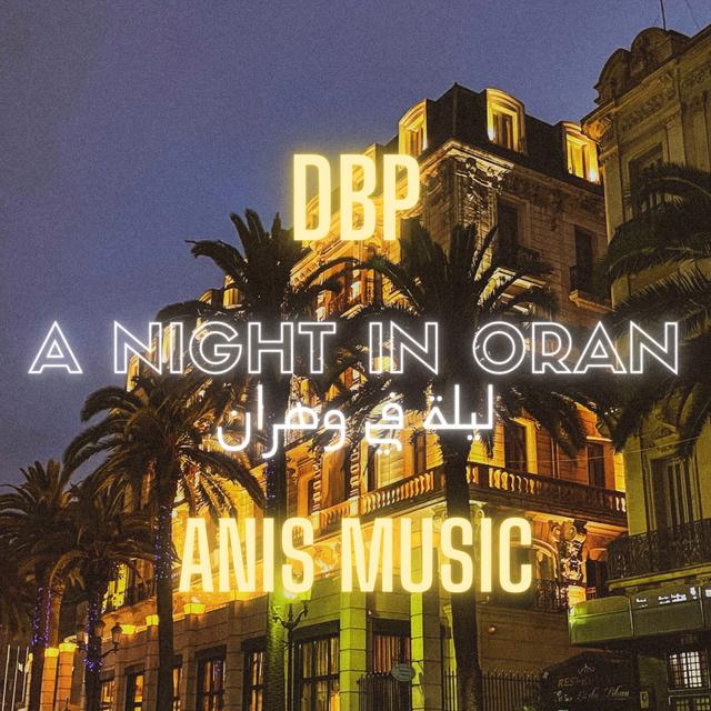 Album cover art for A Night In Oran - Single