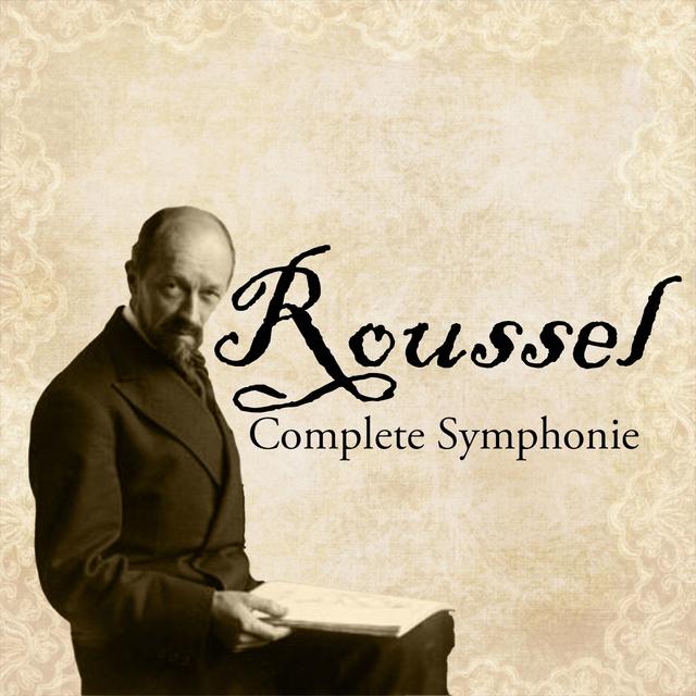 Album cover art for Roussel: Complete Symphonies
