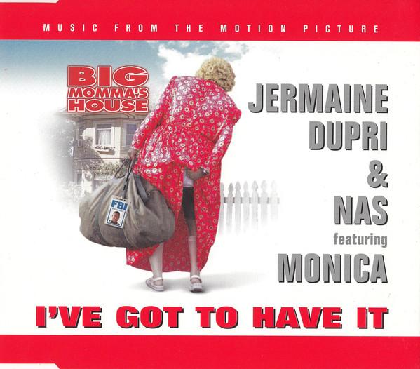 Album cover art for I've Got To Have It (feat. Monica)