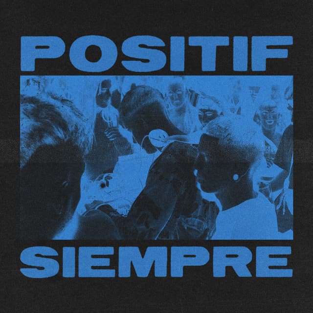 Album cover art for Positif Siempre