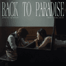 Back To Paradise