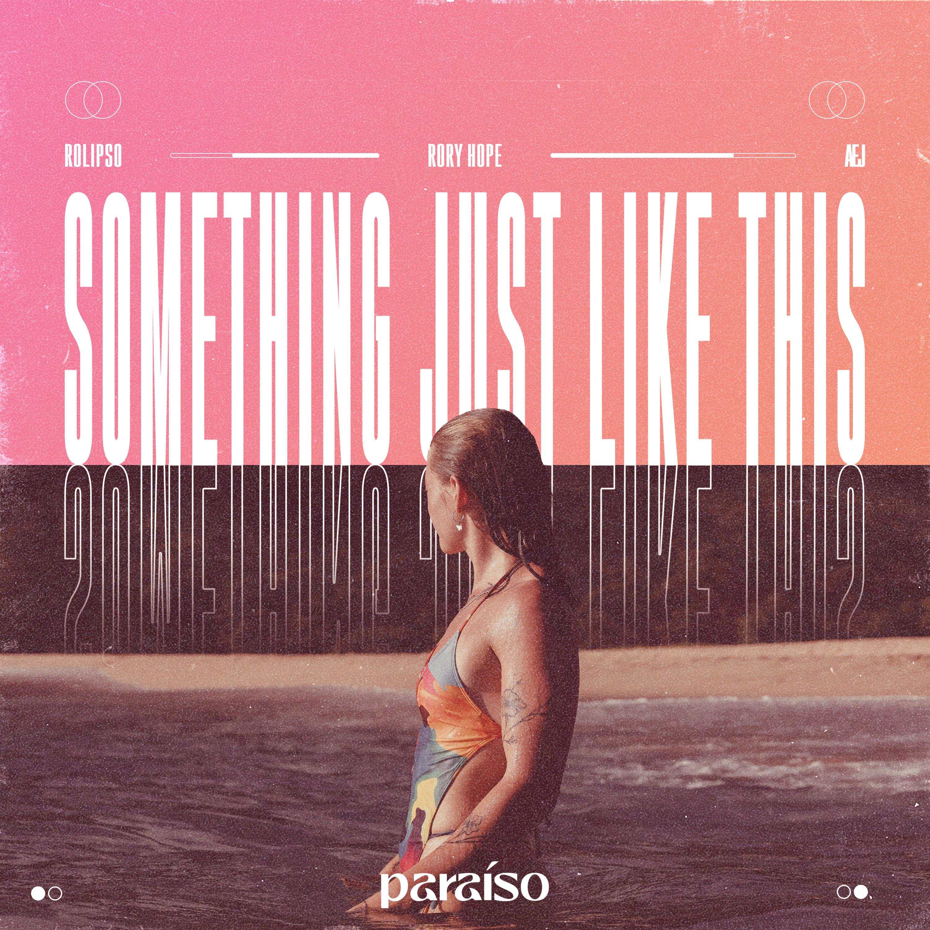 Something Just Like This - Single