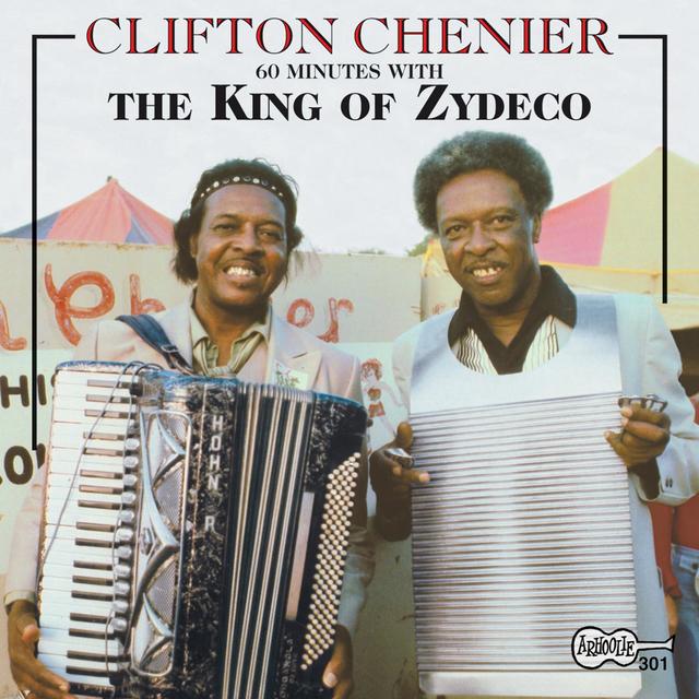 Album cover art for 60 Minutes with the King of Zydeco