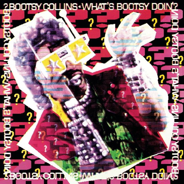 Album cover art for What's Bootsy Doin'