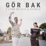 Gör Bak (Gor Bak)