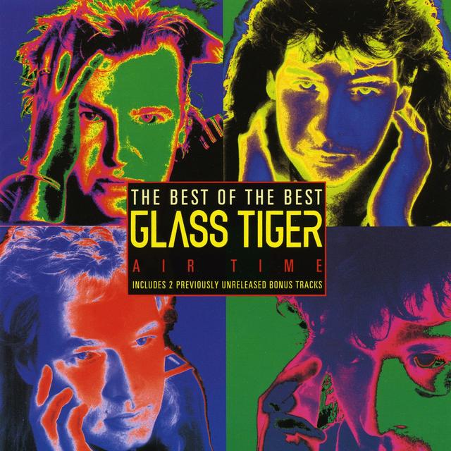 Album cover art for Best Of Glass Tiger Air Time