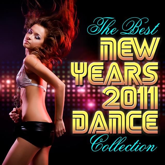 Album cover art for The Best New Years 2011 Dance Collection