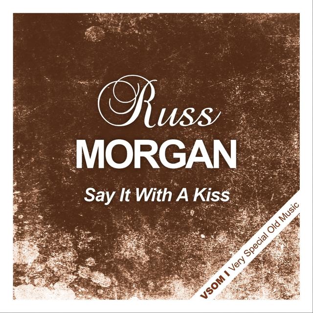 Album cover art for Say It With A Kiss